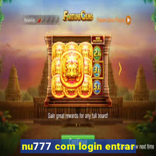 nu777 com login entrar